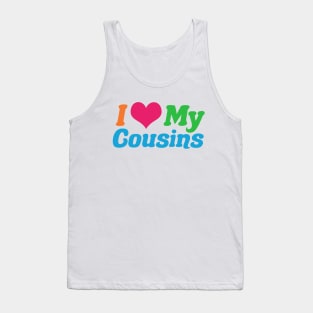 I Love My Cousins Tank Top